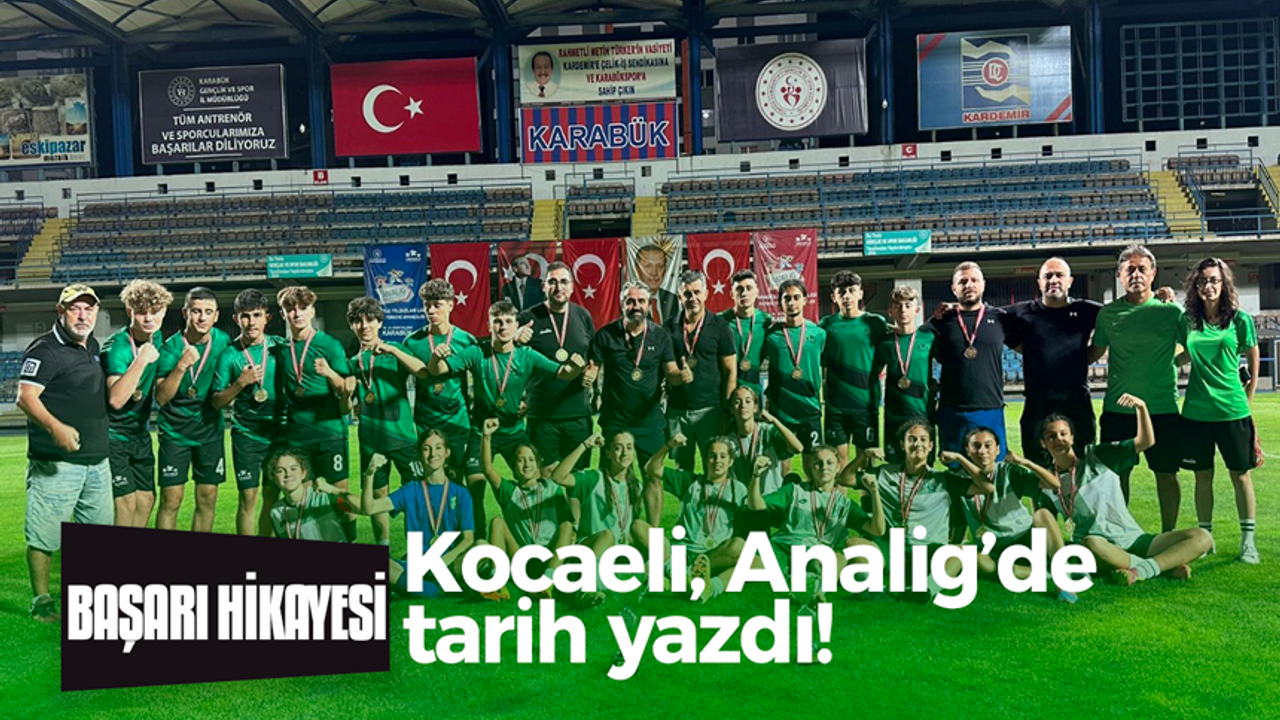 Kocaeli, Analig’de tarih yazdı!