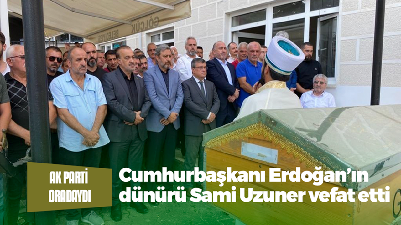 Erdoğan’ın Kocaeli’deki akrabasının cenazesindelerdi