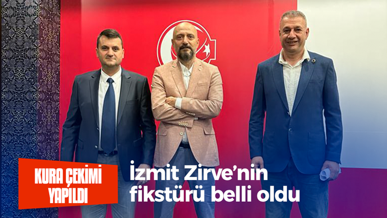 İzmit Zirve’nin fikstürü belli oldu