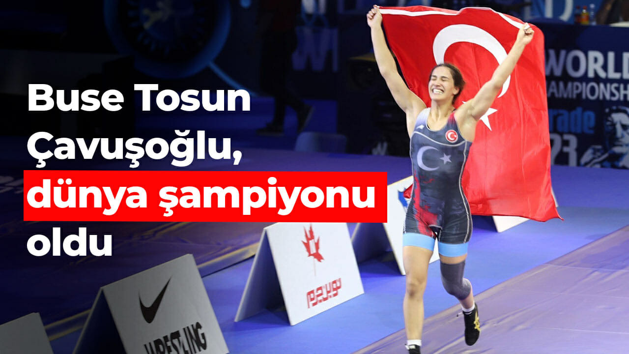 Buse Tosun Çavuşoğlu, dünya şampiyonu oldu! Helal olsun sana...