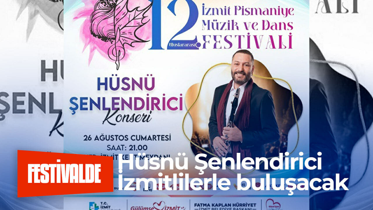 Hüsnü Şenlendirici İzmitlilerle buluşacak