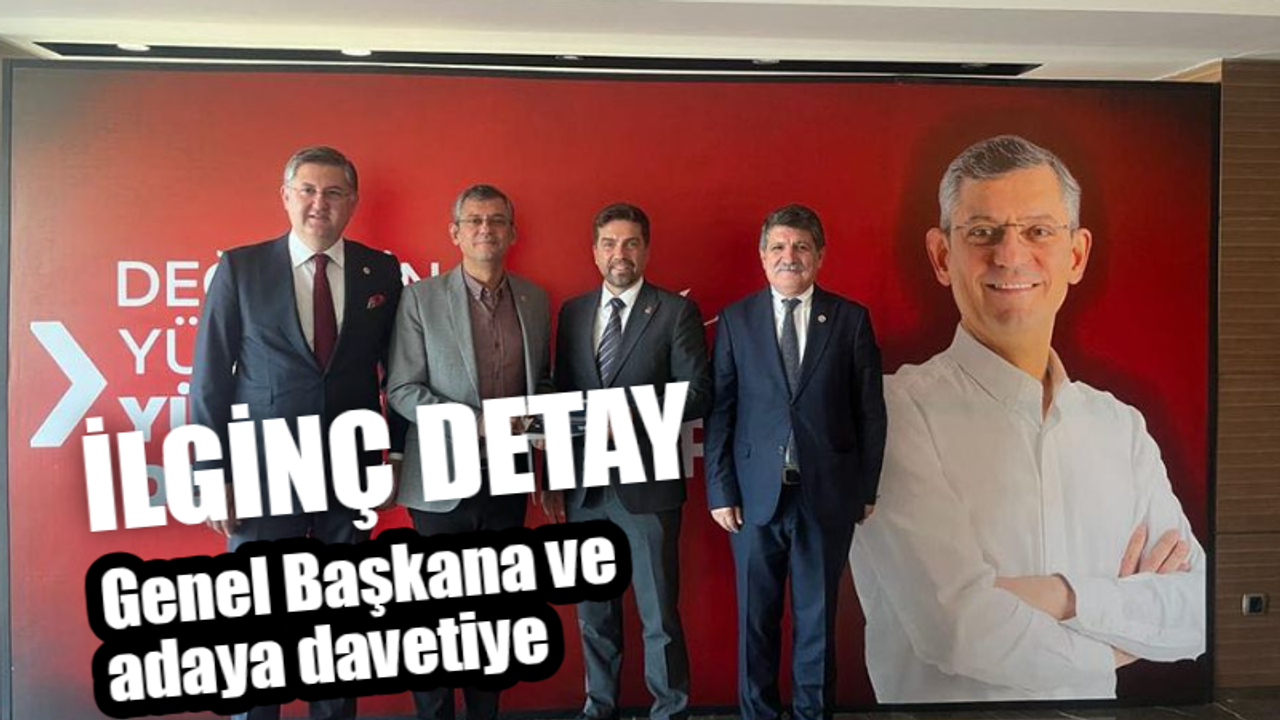 İlginç detay! Genel Başkana ve adaya davetiye