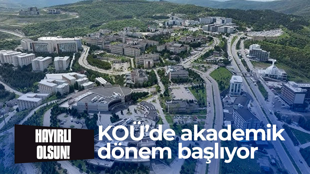 KOÜ’de akademik dönem başlıyor