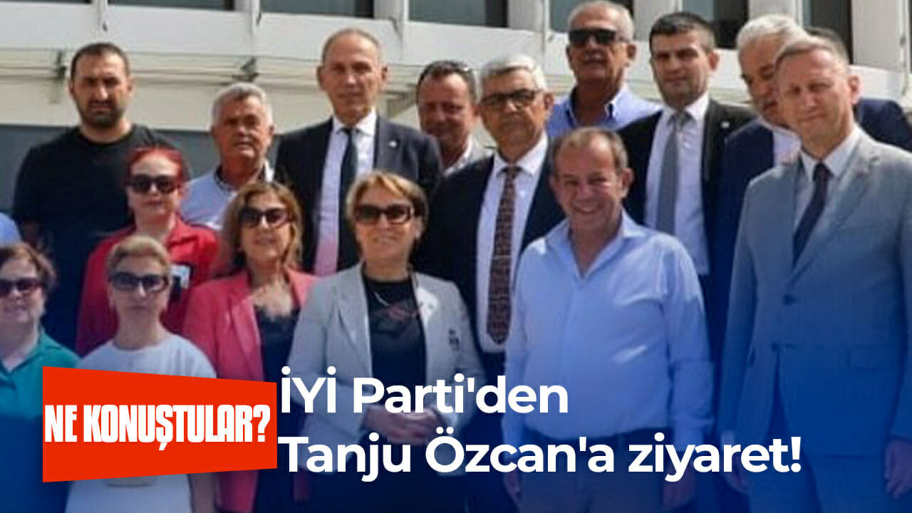 İYİ Parti'den Tanju Özcan'a ziyaret!