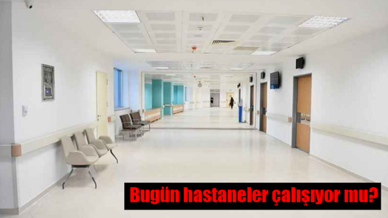 30 Ekim Pazartesi hastaneler tatil mi? Bugün hastaneler çalışıyor mu, açık mı?