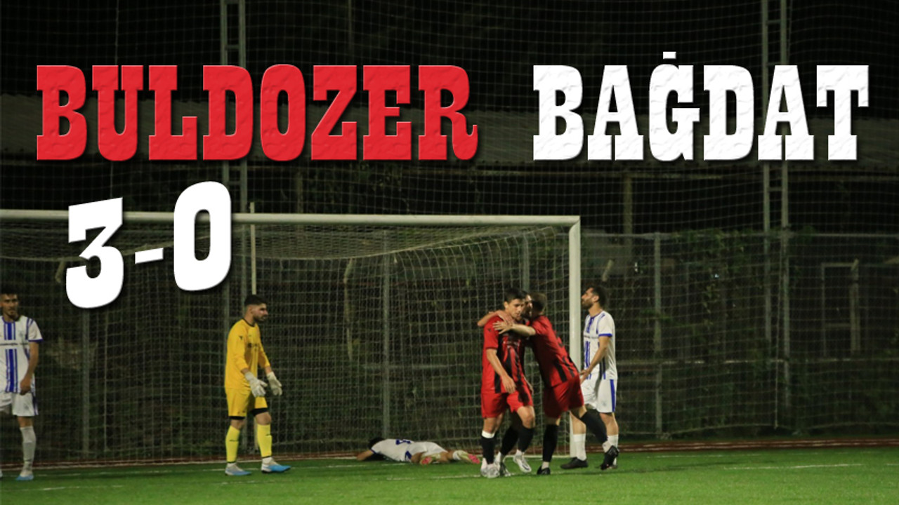 Bağdatspor, 26 dakikada sonuca gitti! “3-0”