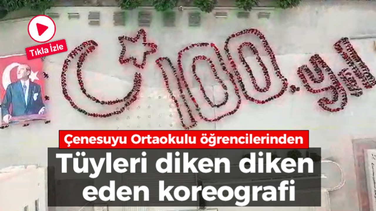 Çenesuyu Ortaokulu öğrencilerinden tüyleri diken diken eden koreografi