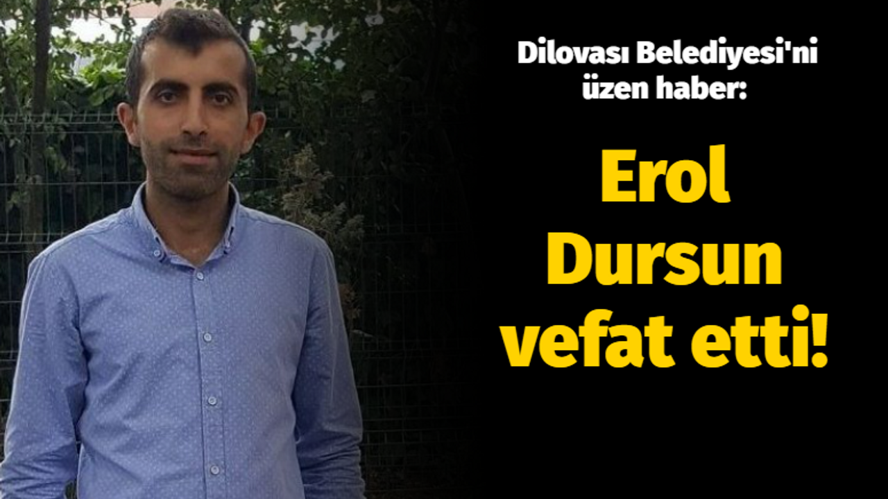 Dilovası Belediyesi'ni üzen haber: Erol Dursun vefat etti!