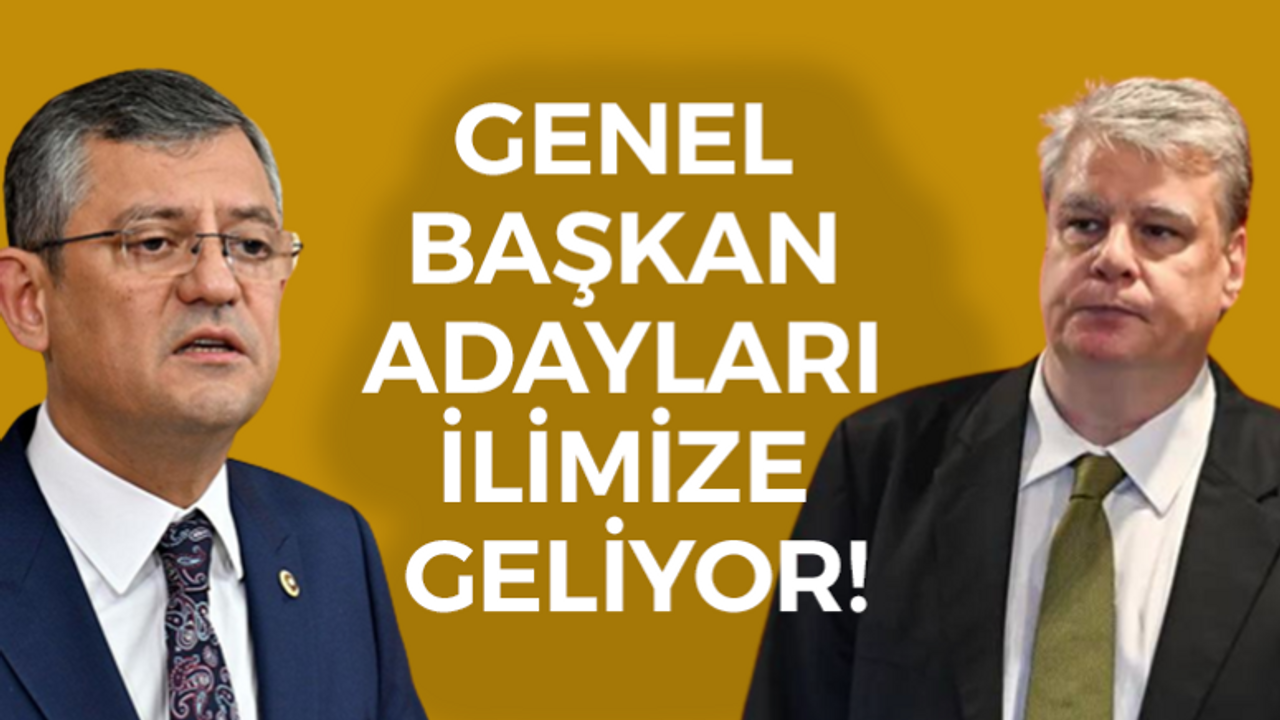 Genel başkan adayları ilimize geliyor!