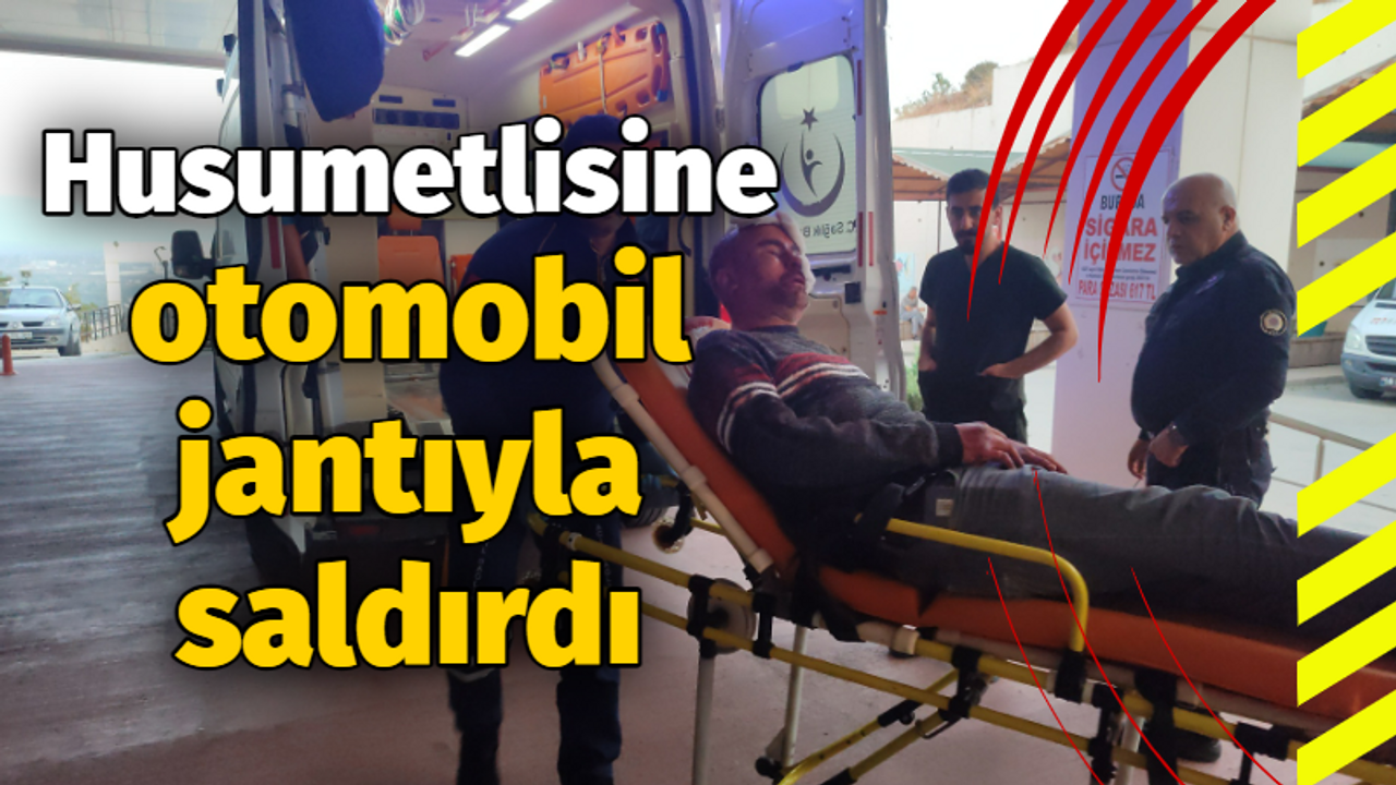 Husumetlisine otomobil jantıyla saldırdı