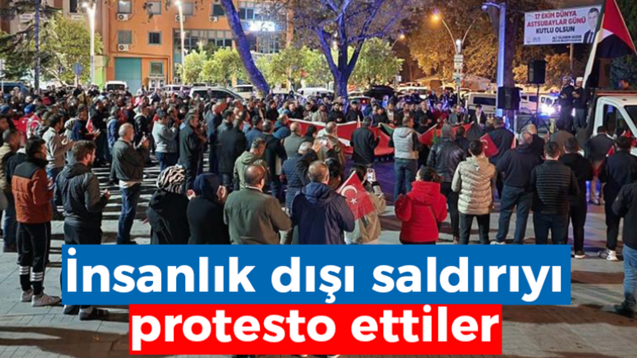 İnsanlık dışı saldırıyı protesto ettiler