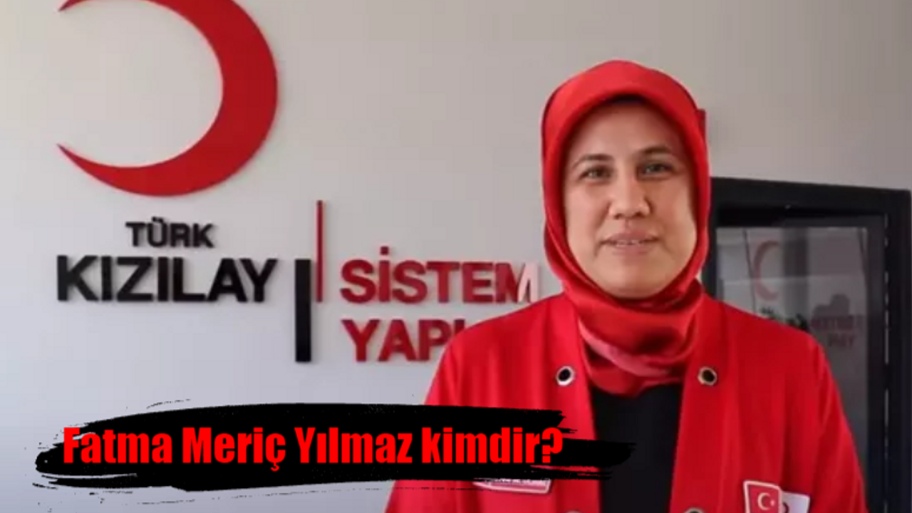 Kızılay Başkanı Fatma Meriç Yılmaz kimdir? Yılmaz kaç yaşında, nereli?