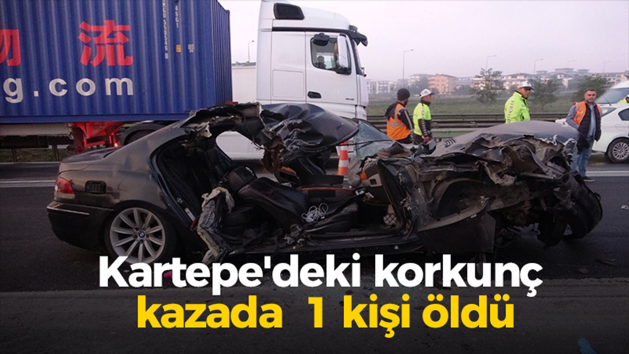 Kartepe'deki korkunç kazada 1 kişi öldü