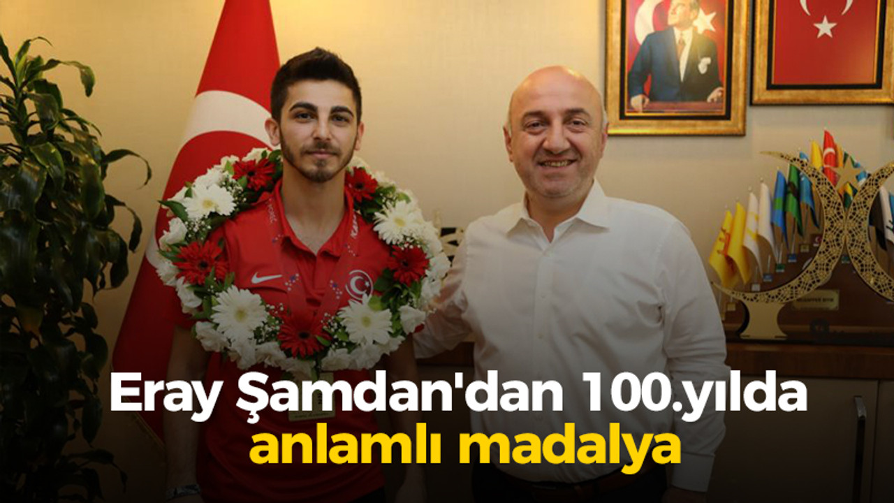 Eray Şamdan'dan 100'üncü yılda anlamlı madalya