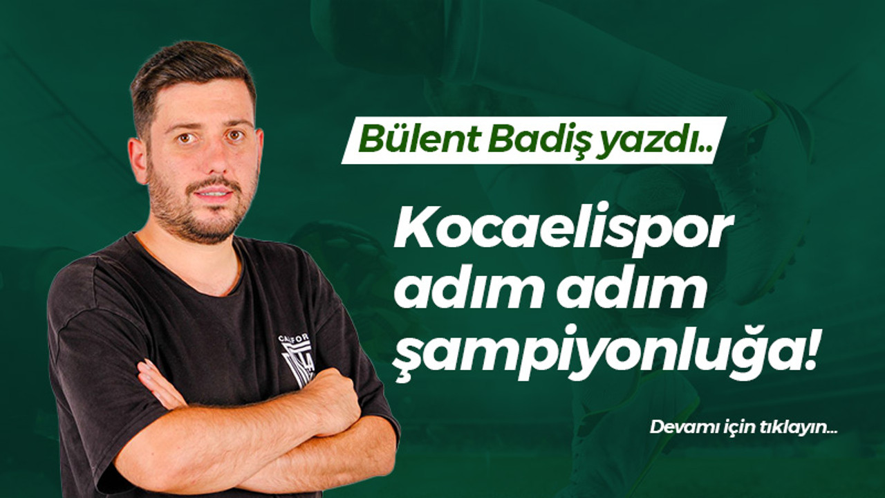 Kocaelispor adım adım şampiyonluğa!