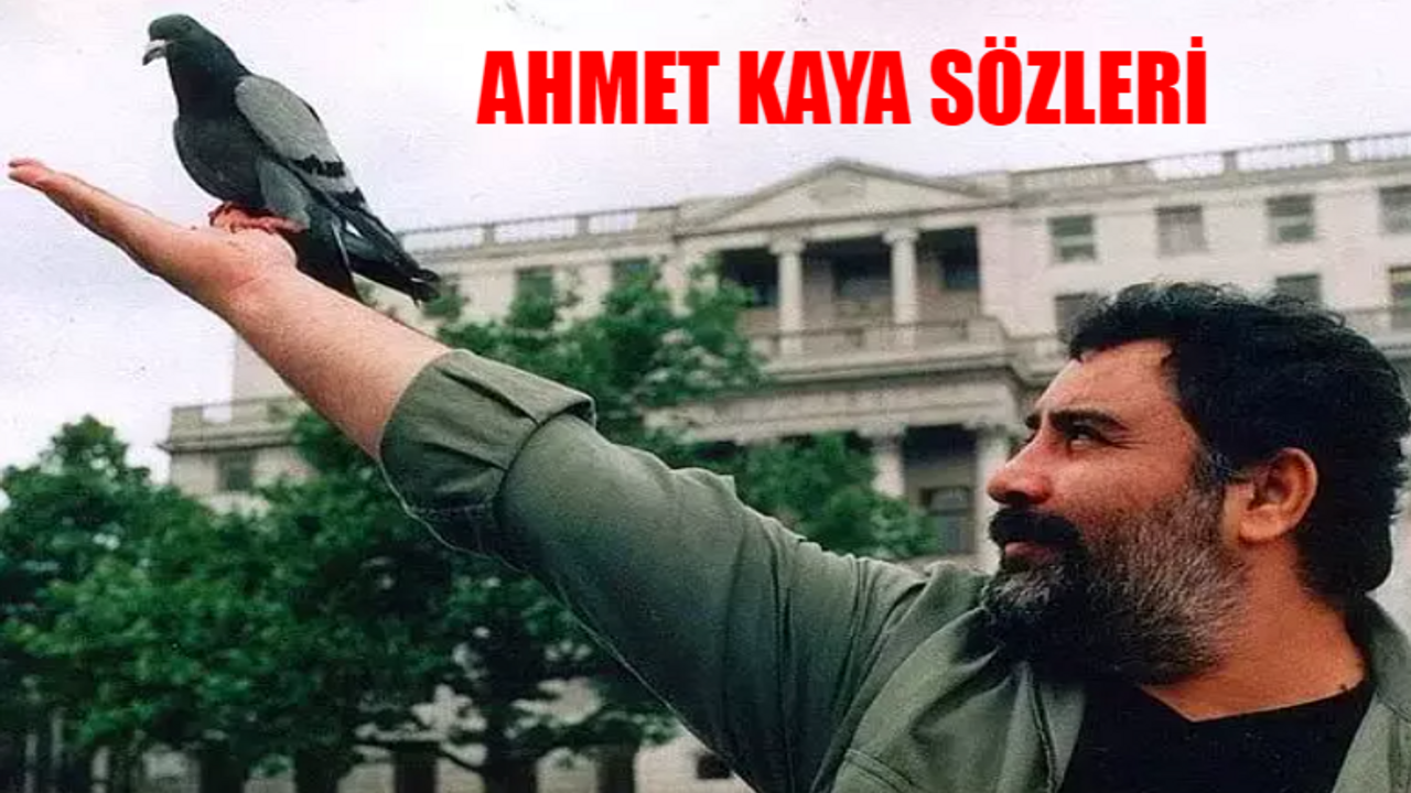Ahmet Kaya Ölüm Yıldönümü Sözleri! En Anlamlı Ahmet Kaya Sözleri Kısa Uzun Resimli