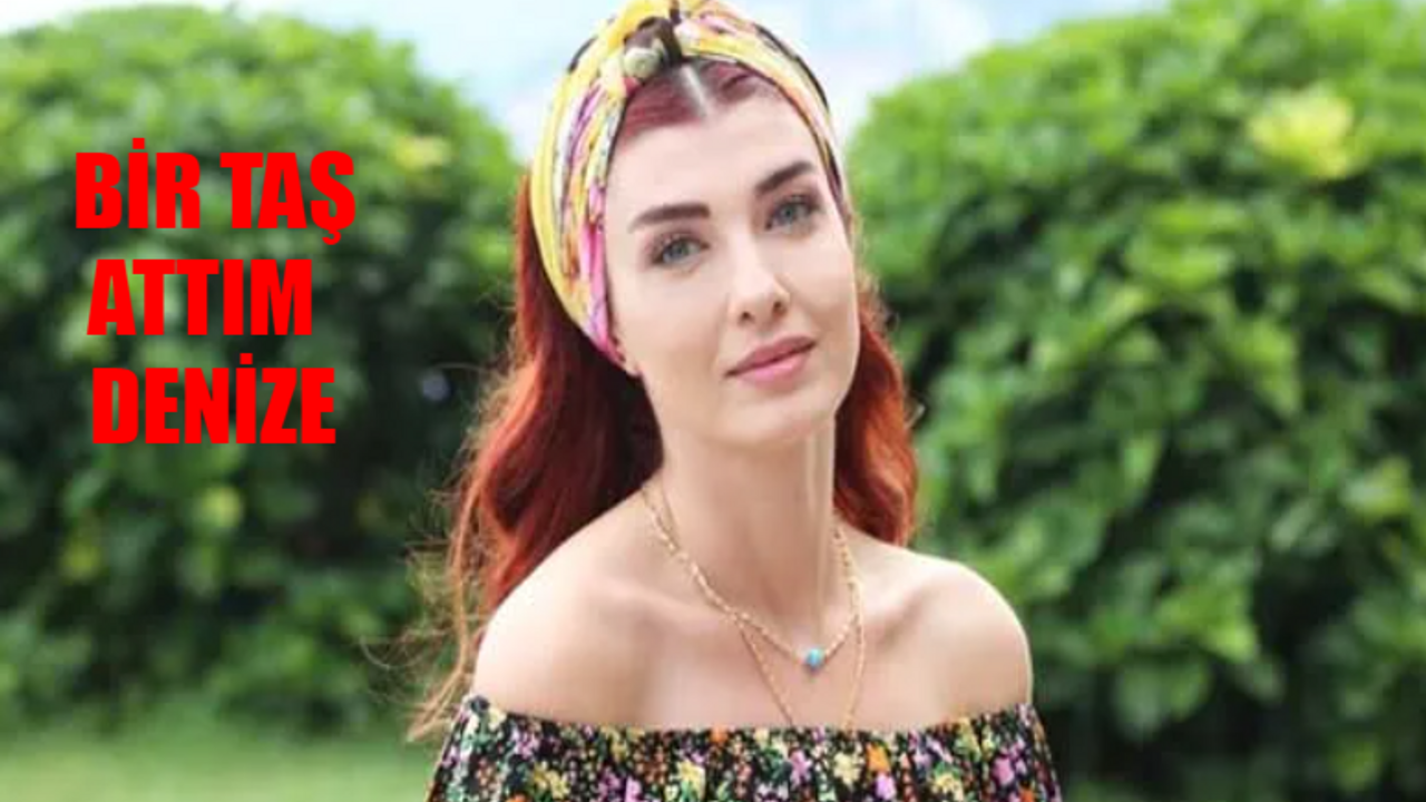 Aslıhan Güner Bir Taş Attım Denize Sözleri