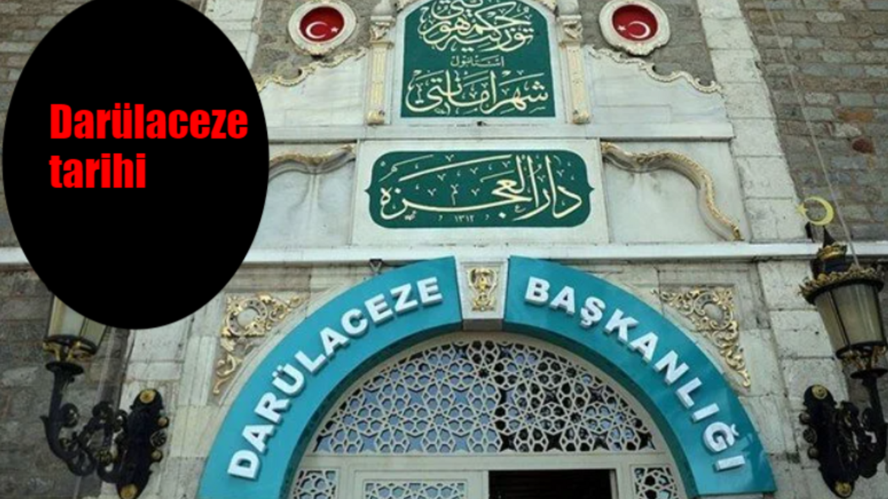 Darülaceze nedir? Darülaceze tarihi