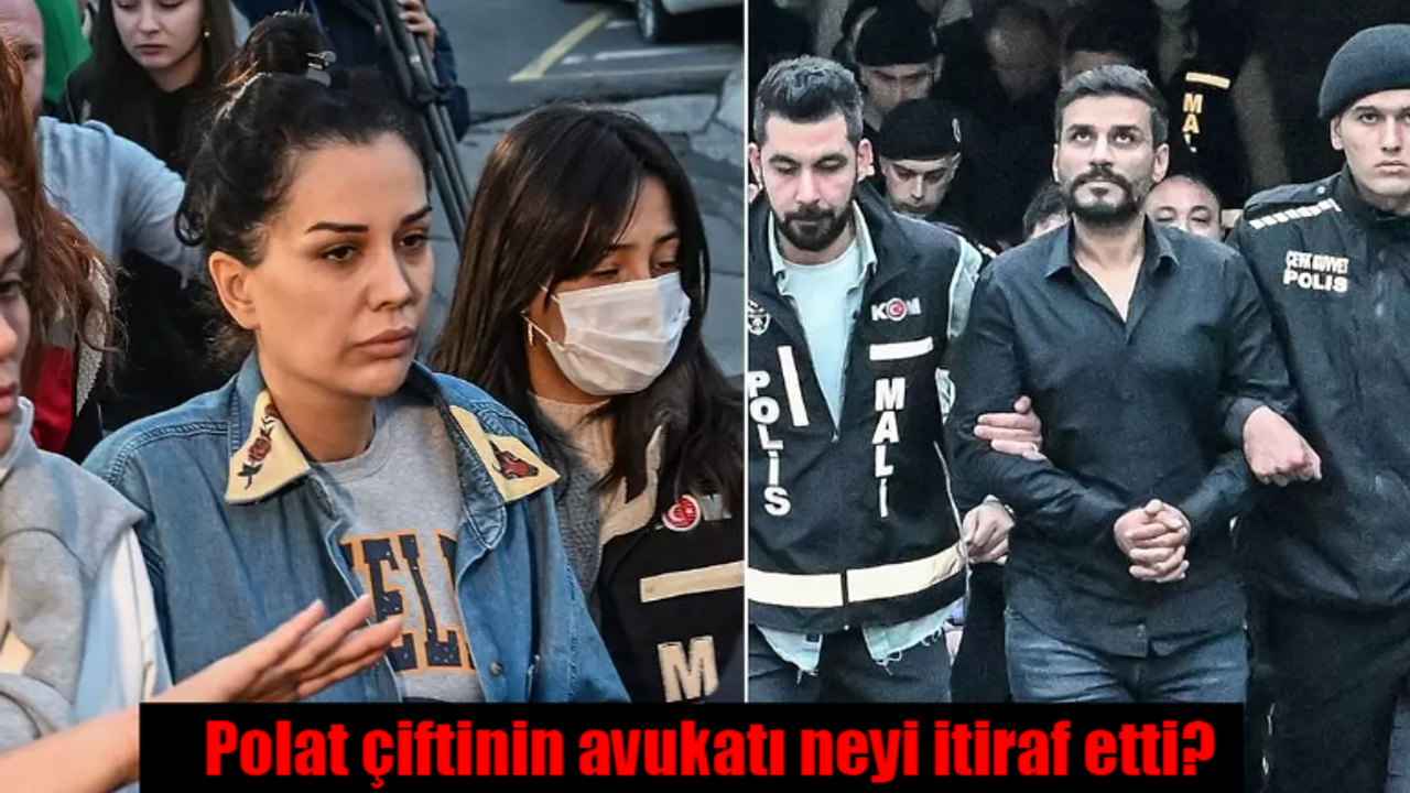 Dilan Polat ve Engin Polat avukatlarının ifadesi ortaya çıktı! Polat çiftinin avukatı neyi itiraf etti? İşte Ahmet Gün'ün ifadesi