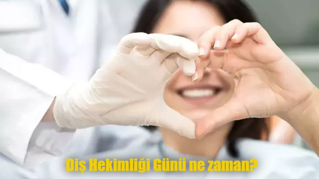 Diş Hekimliği Günü ne zaman? İşte 2023 Diş Hekimleri Günü mesajları!