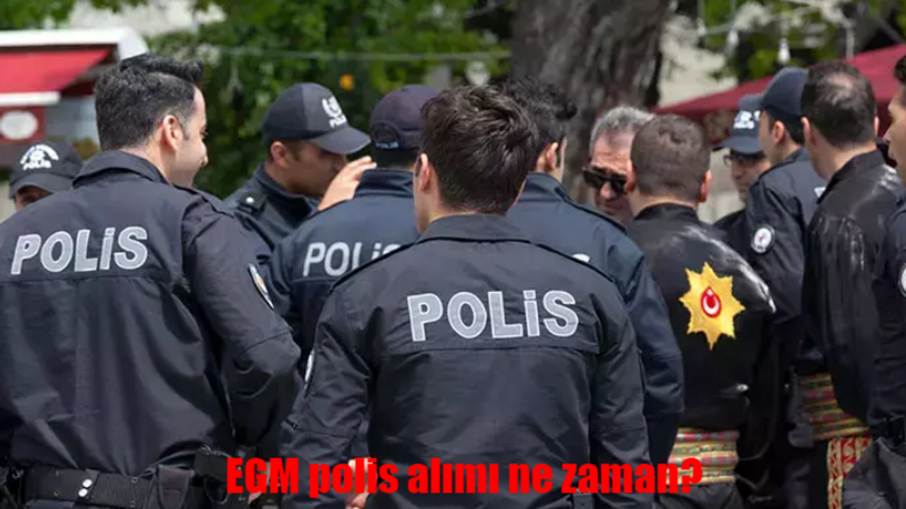 Emniyet Genel Müdürlüğü 10 bin 102 polis alımı ne zaman ve başvuru şartları neler? 2023-2024 EGM 10 bin polis ve memur alımı yapacak!