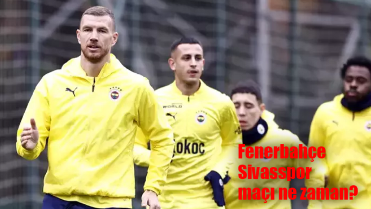 Fenerbahçe Sivasspor maçı ne zaman? FB maçı saat kaçta, hangi kanalda?