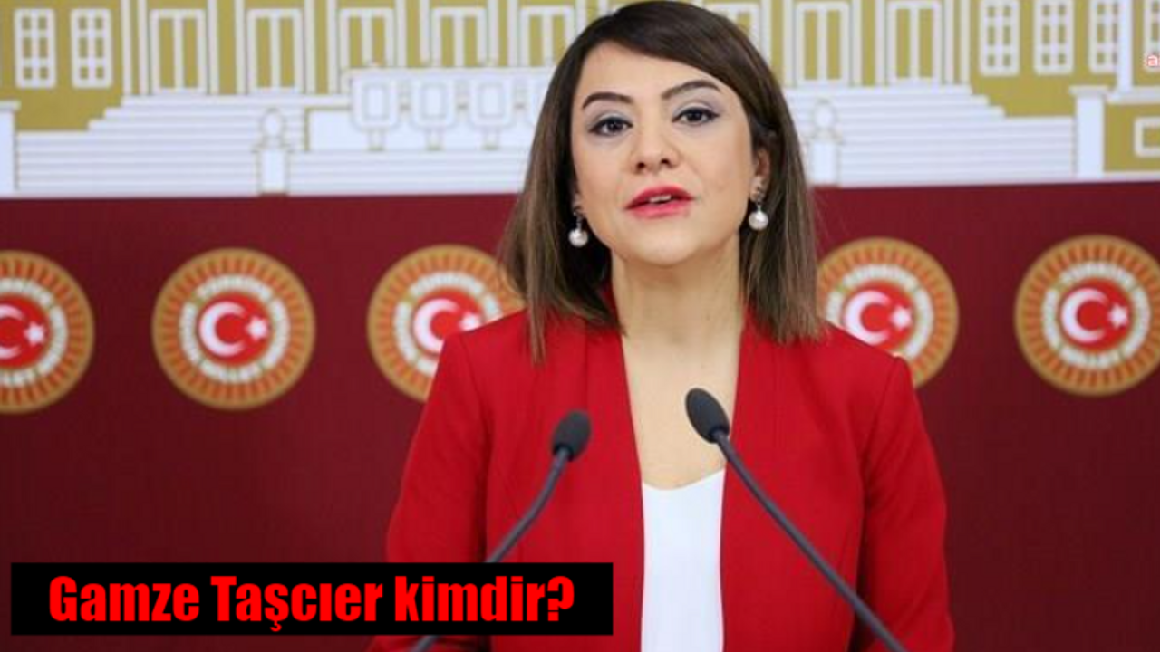 Gamze Taşcıer kimdir? Gamze Taşcıer nereli, kaç yaşında?