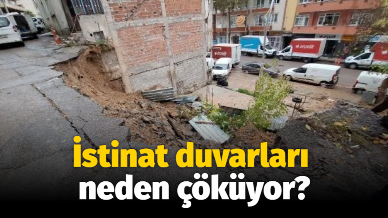 İstinat duvarları neden çöküyor?