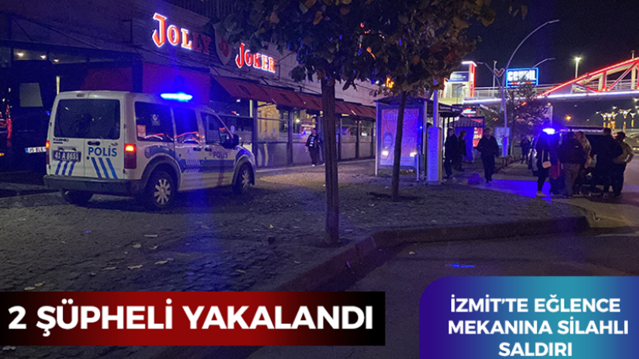 İzmit'te eğlence mekanına silahlı saldırı