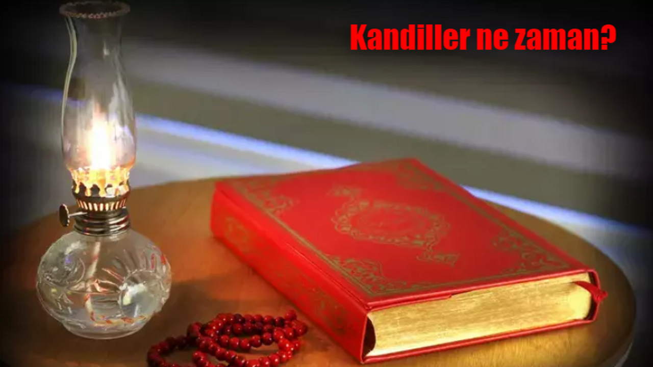 Kandiller ne zaman? 2024 Regaib, Miraç, Berat, Mevlid Kandili ve üç aylar hangi tarihe denk geliyor?