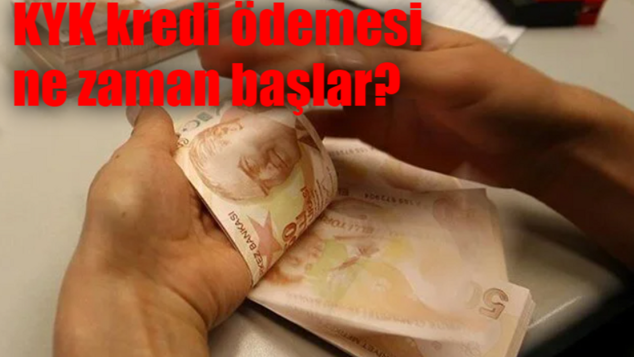 KYK kredi ödemesi ne zaman başlar? KYK kredi ödemesi hakkında bilgiler