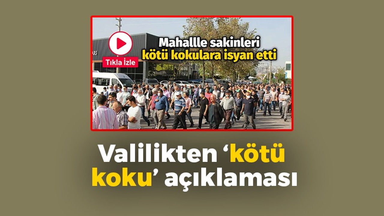 Valilikten ‘kötü koku’ açıklaması