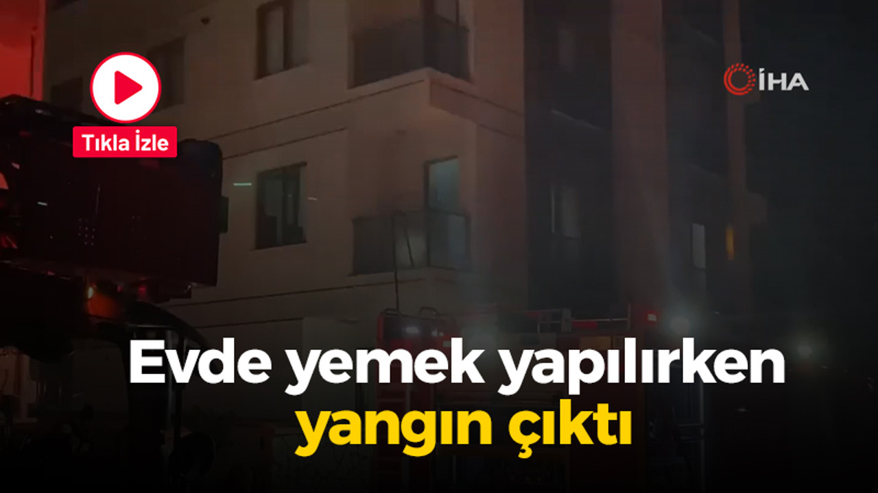 Darıca'daki evin mutfağında yangın çıktı