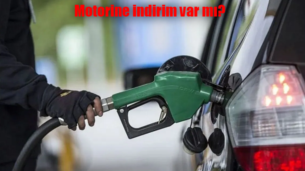 Motorine indirim var mı? Motorine indirim gelecek mi?