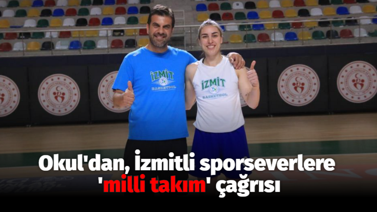 Okul'dan, İzmitli sporseverlere 'milli takım' çağrısı