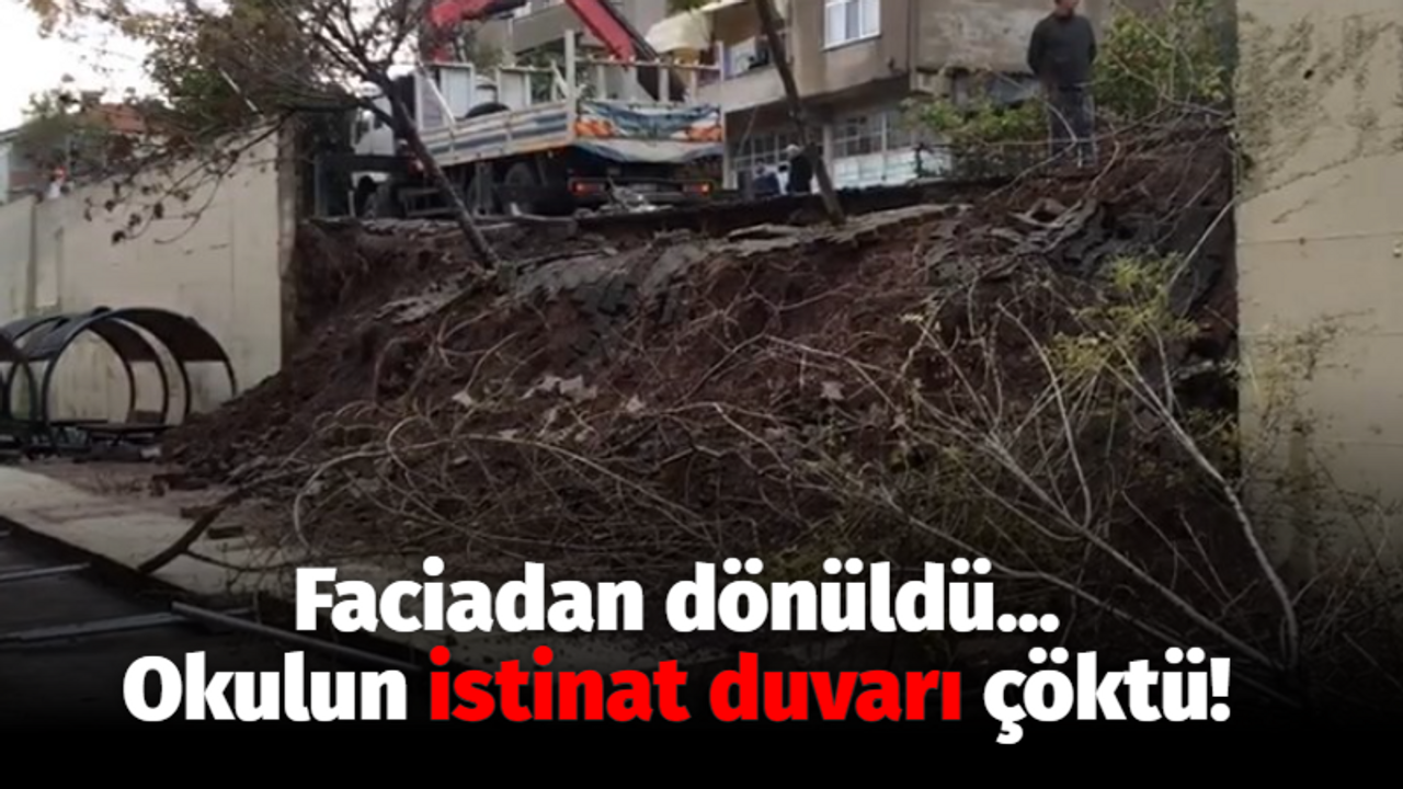 Okulun istinat duvarı çöktü! Faciadan dönüldü...