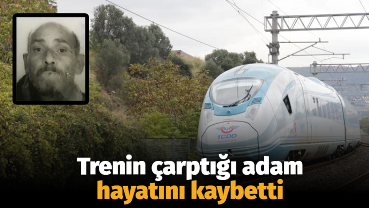 Trenin çarptığı adam hayatını kaybetti