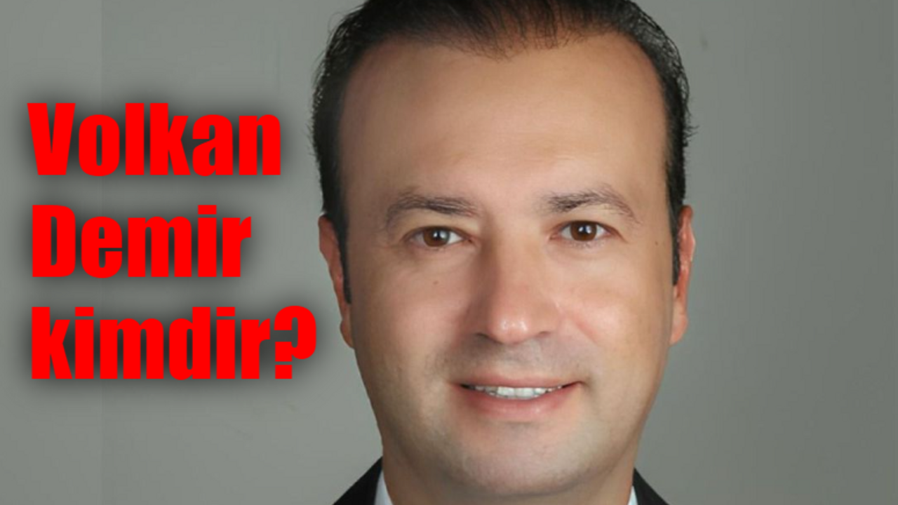 Volkan Demir kimdir? Volkan Demir kaç yaşında, nereli, hangi ilin milletvekili?