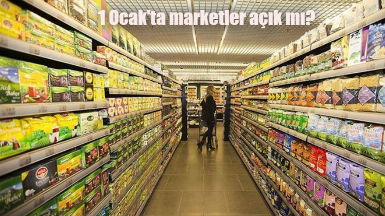 1 Ocak Pazartesi BİM, A101, ŞOK açık mı? Yılbaşında marketler çalışıyor mu, çalışma saatleri kaç?