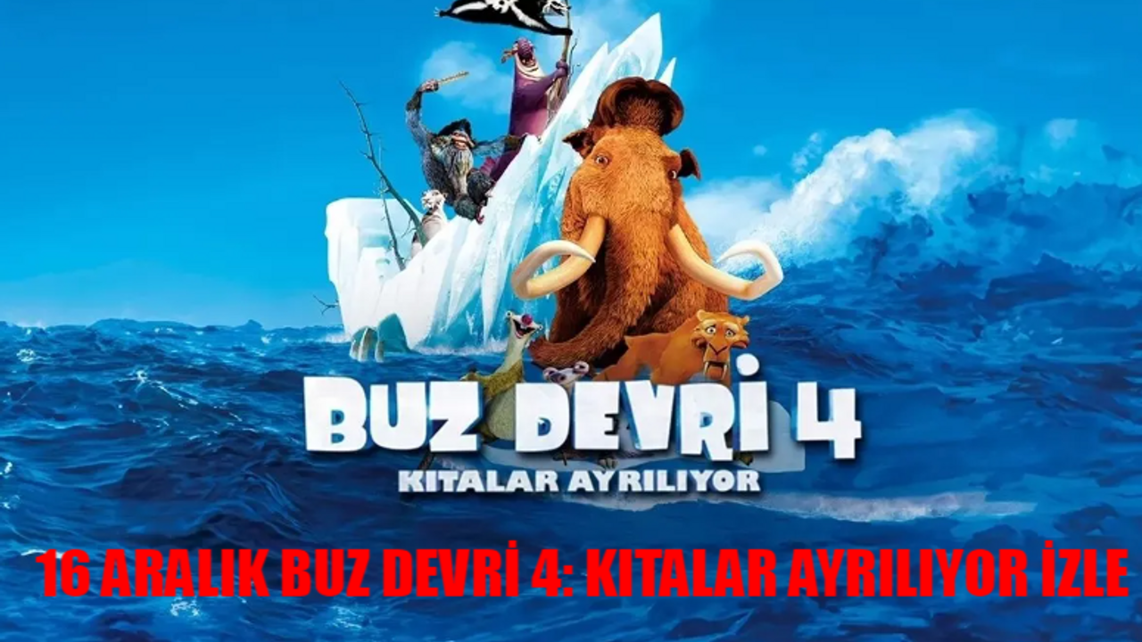 Kanal D Buz Devri 4: Kıtalar Ayrılıyor İzle Tek Parça! Buz Devri 4: Kıtalar Ayrılıyor Filmi Konusu Ve Oyuncuları