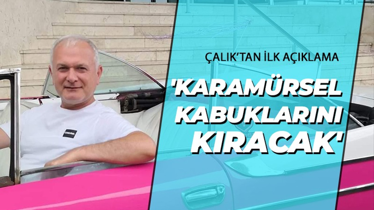 Çalık'tan ilk açıklama! 'Karamürsel kabuklarını kıracak'