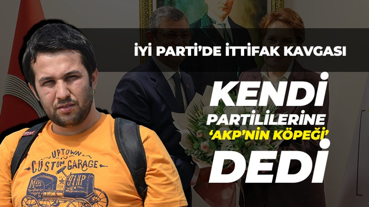 İttifak istemeyen İyi Partililere, “AKP’nin köpeği” dedi, istifası isteniyor