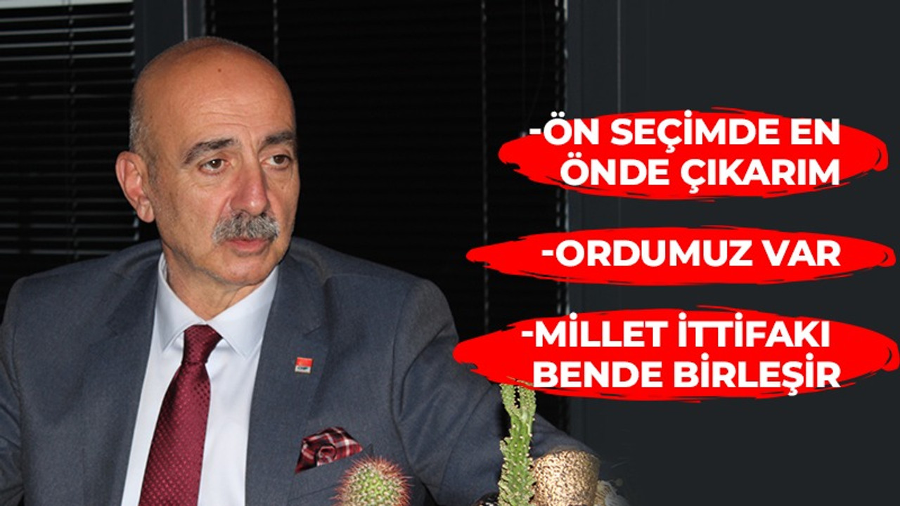 Hüseyin Erol: Millet İttifakı bende birleşir!