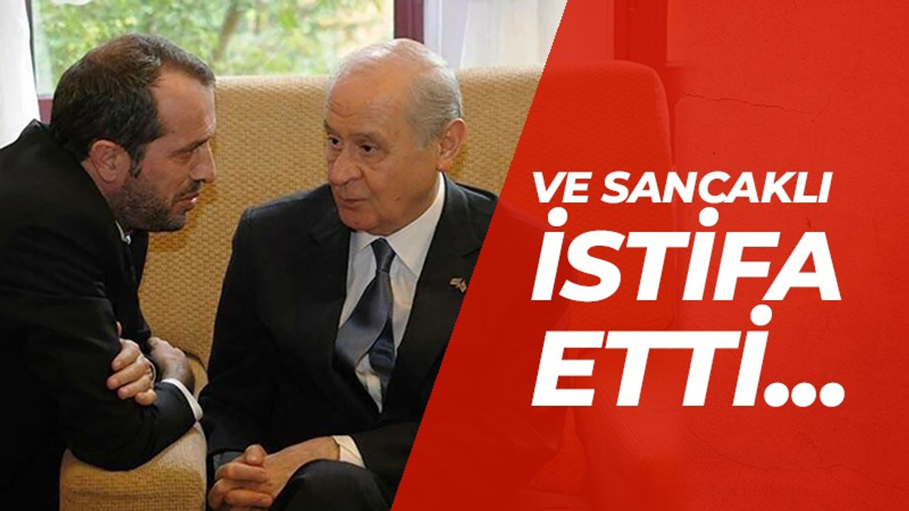 Ve Saffet Sancaklı istifa etti!