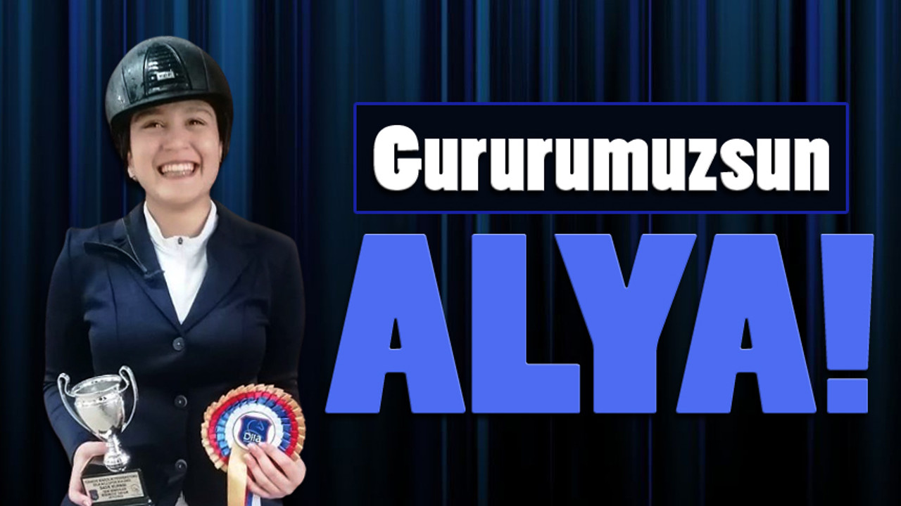 Alya Çankaya gururumuz oldu