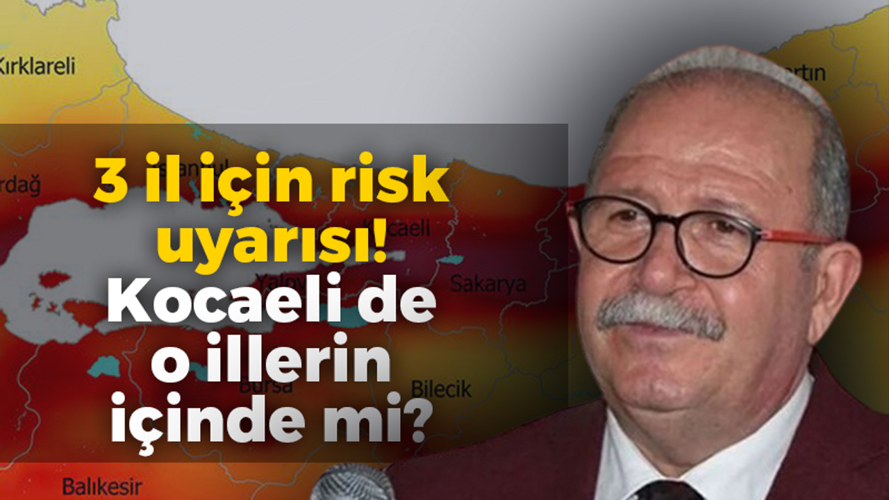 Marmara'daki depremlerin ardından 3 il için risk uyarısı! Kocaeli de o illerin içinde mi ?