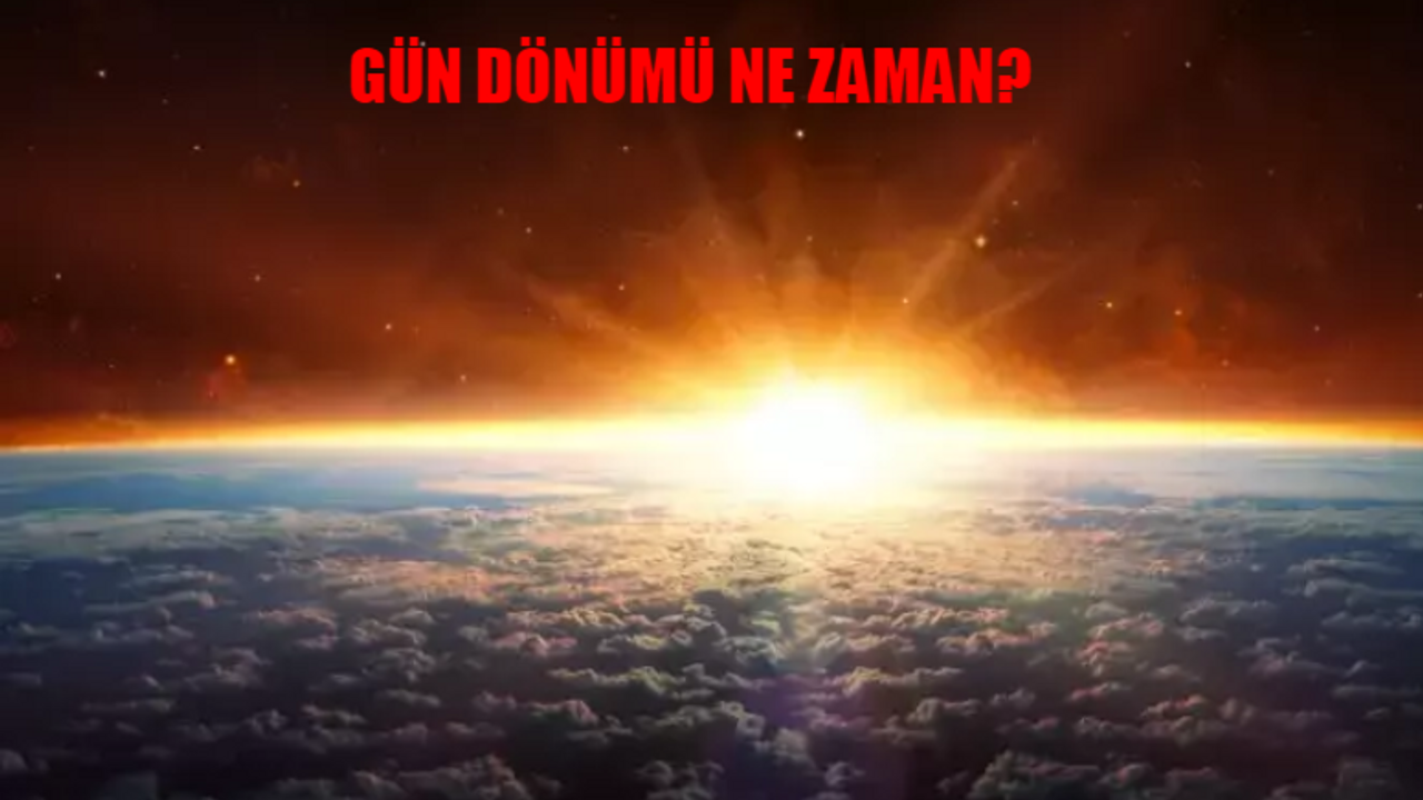 En uzun gece ne zaman? Günler ne zaman uzamaya başlayacak? İşte gün dönümü tarihi