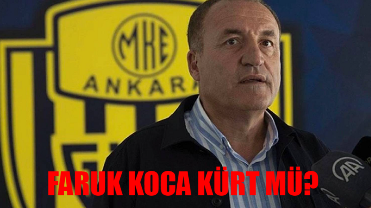 Faruk Koca Tutuklandı: Faruk Koca Kürt Mü? Ankaragücü Kulübü Başkanı Faruk Koca Nereli? Bala Derekışla Köyü Kürt Mü?