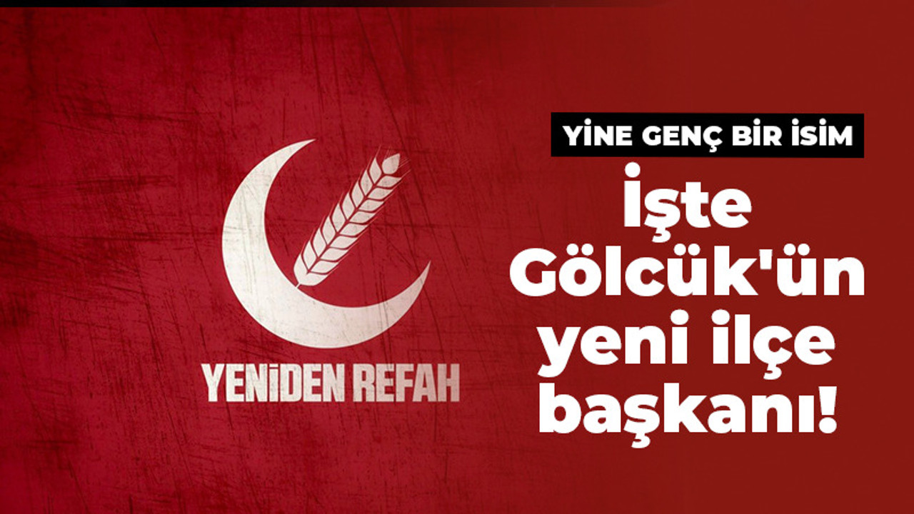 Yine genç bir isim. İşte Yeniden Refah’ın Gölcük İlçe Başkanı