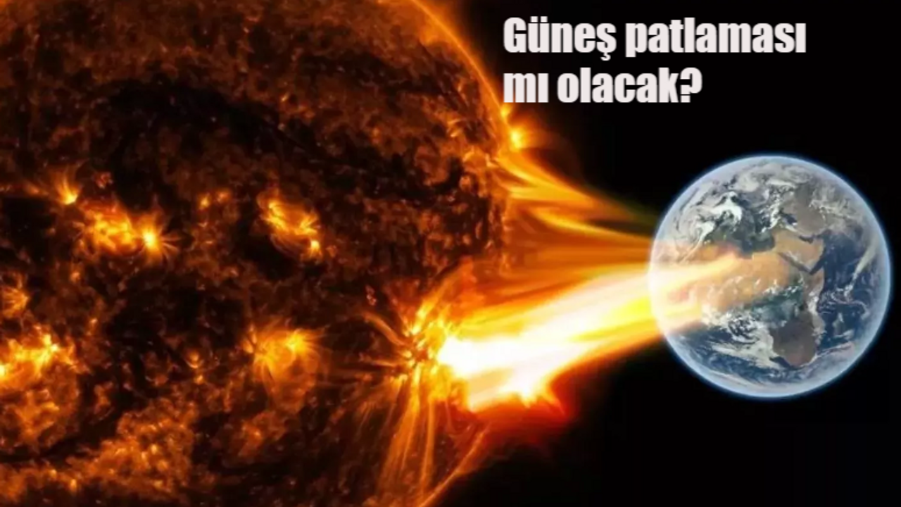 Güneş patlaması mı olacak, ne zaman? NASA Güneş patlaması nedir, etkileri neler? Güneş patlaması neden olur, en son ne zaman oldu?